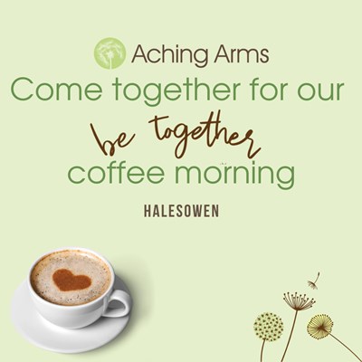 Coffee Morning - Aching Arms Hub in Halesowen.