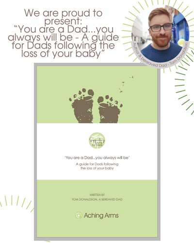 our guide today for bereaved dads entitled ‘You are a Dad…you always will be’ written by Tom Donaldson.