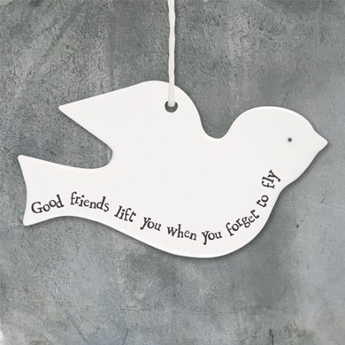 'Good friends lift you' hanging bird